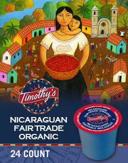 Timothy's® Nicaraguan Fair Trade Organic